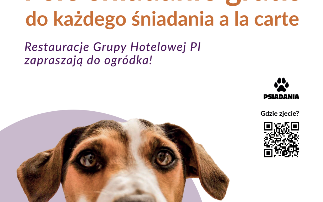 Nowa akcja w Krakowie – PSIADANIA – śniadania dla psów
