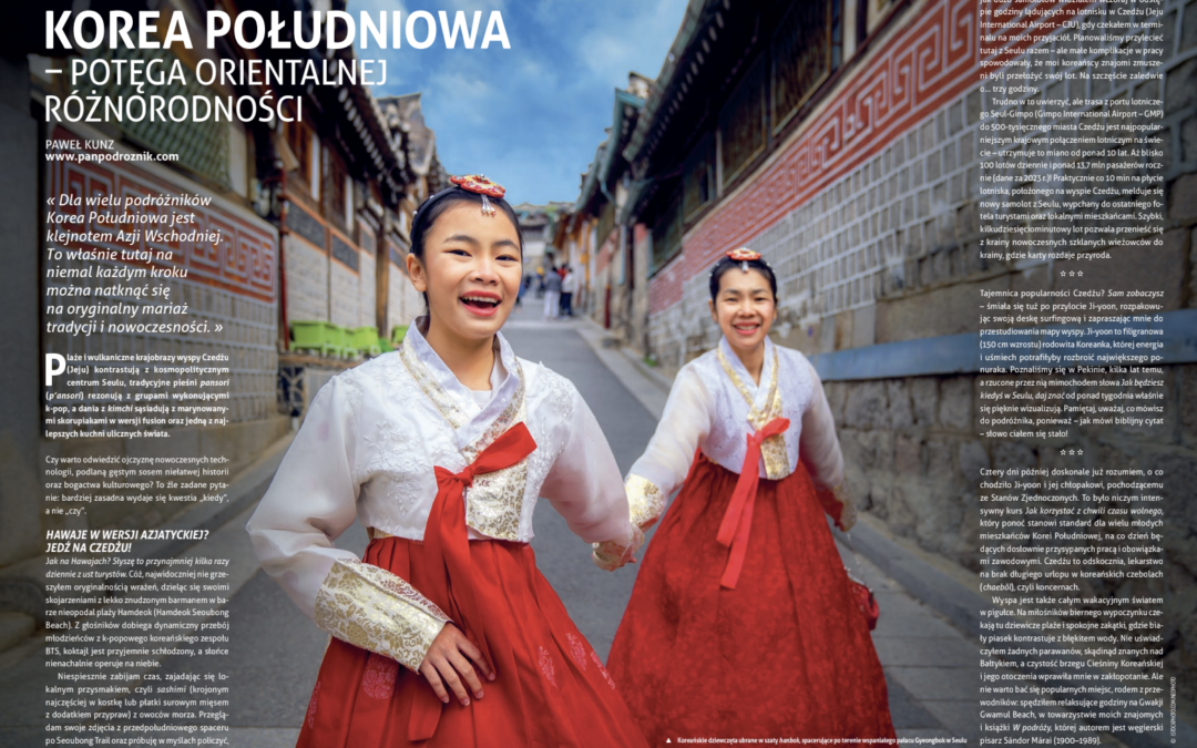 Korea Południowa – potęga orientalnej różnorodności – artykuł Pawła Kunza w najnowszym magazynie „All Inclusive”