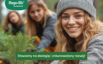 Turystyka z misją – Rego-Bis stawia na ekologię i zrównoważony rozwój