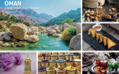 Oman zapachami malowany – artykuł Agnieszki Puszczewicz w najnowszym magazynie „All Inclusive”