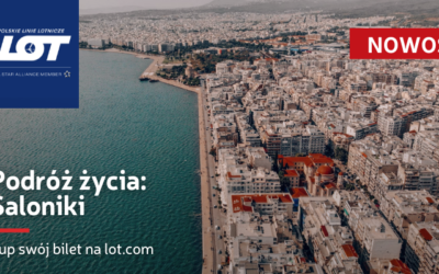Od dzisiaj LOT-em do Salonik! 💙