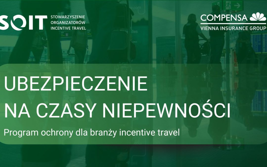 Compensa zapewnia ochronę ubezpieczeniową dla branży incentive travel