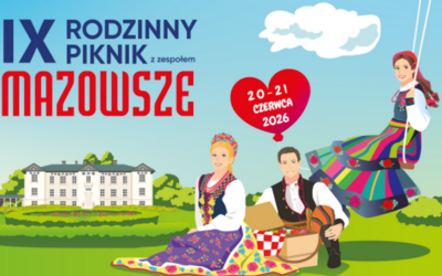 IX Rodzinny Piknik z Zespołem Mazowsze