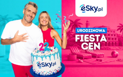 22 lata eSky. Trwa urodzinowa fiesta cen z ofertami na wakacje, city breaki i loty