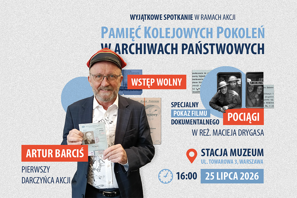 Podróż przez pamięć kolejowych pokoleń: Artur Barciś, rodzinna historia kolei i nagradzany film „Pociągi” – wyjątkowe spotkanie w stacji muzeum