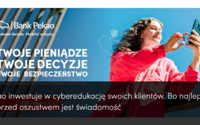 Bank Pekao inwestuje w cyberedukację swoich klientów. Bo najlepszą ochroną przed oszustwem jest świadomość