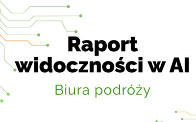 Informacja prasowa: raport o widoczności biur podróży w AI